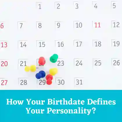 how-your-birthdate-defines-your-personality